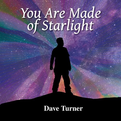 You Are Made of Starlight (Paperback)