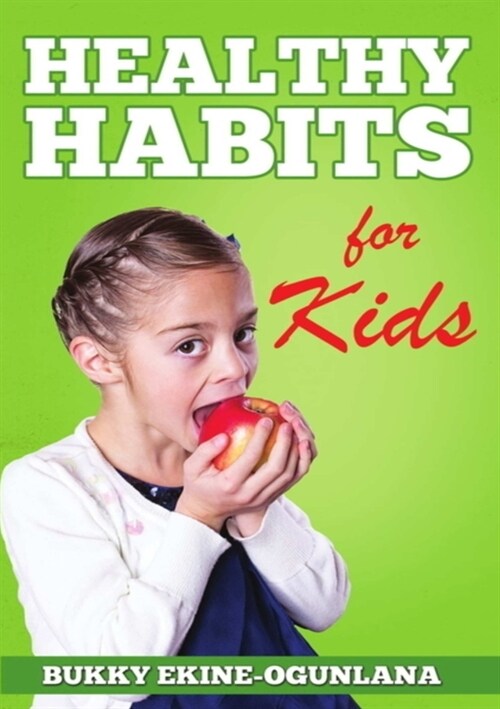 Healthy Habits for Kids (Paperback)