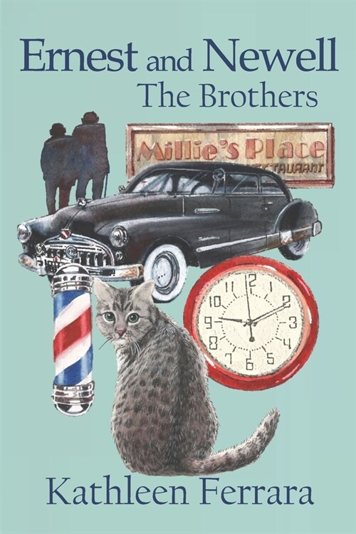 Ernest and Newell: The Brothers (Paperback)