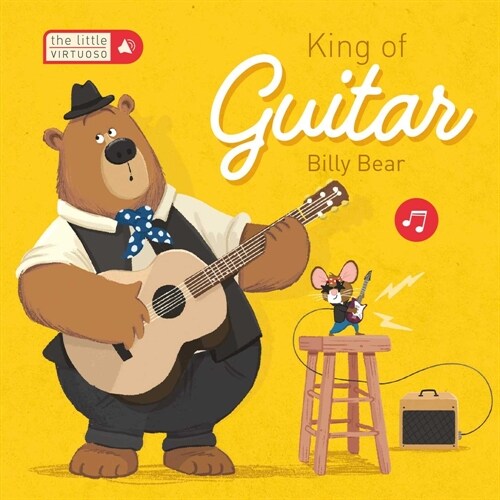 Little Virtuoso King of Guitar Billy Bear (Board Books)