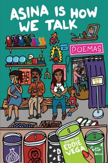 Asina is How We Talk: A collection of Tejano poetry written en la lengua de la gente (Paperback)