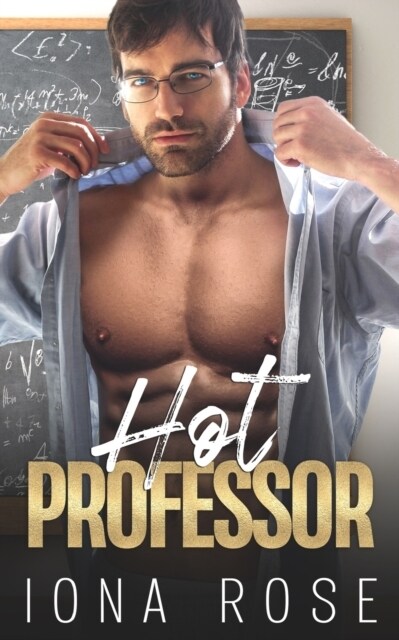 HOT Professor: A Teacher Student Forbidden Romance (Paperback)