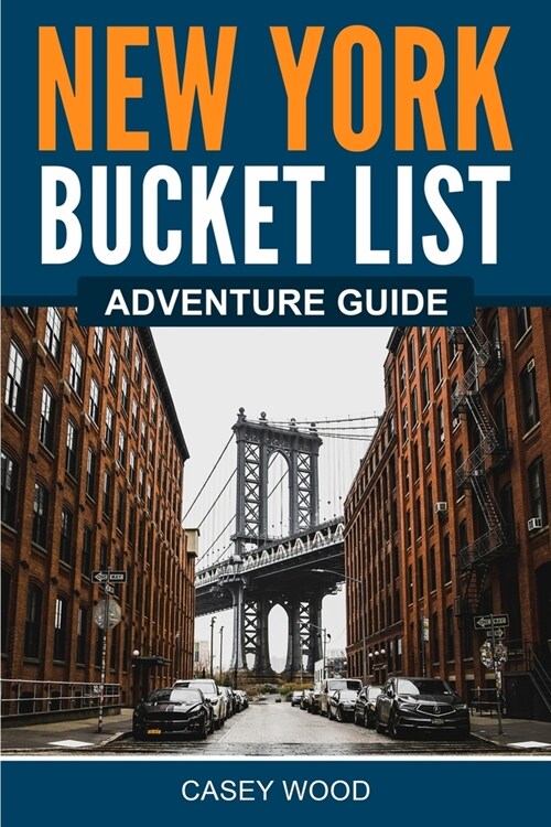 New York Bucket List Adventure Guide (Paperback)