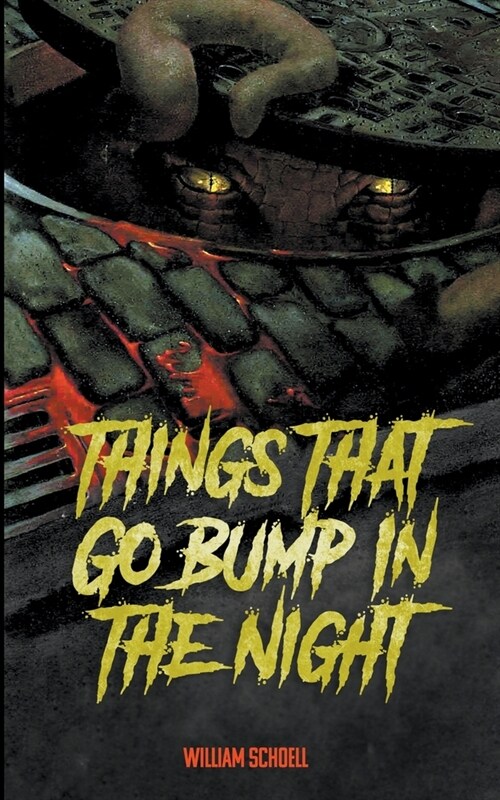 Things that go Bump in the Night (Paperback)