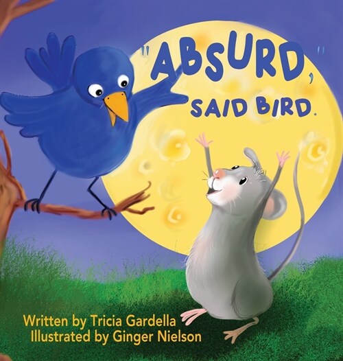 Absurd, Said Bird (Hardcover)