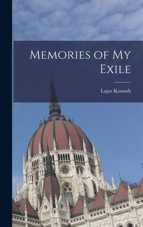 Memories of My Exile (Hardcover)