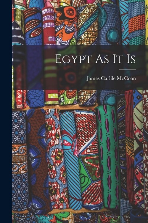 Egypt As It Is (Paperback)