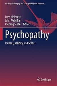 Psychopathy: Its Uses, Validity and Status (Paperback, 2022)