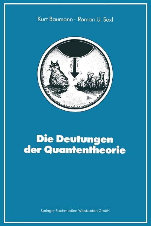 Die Deutungen der Quantentheorie (Paperback)