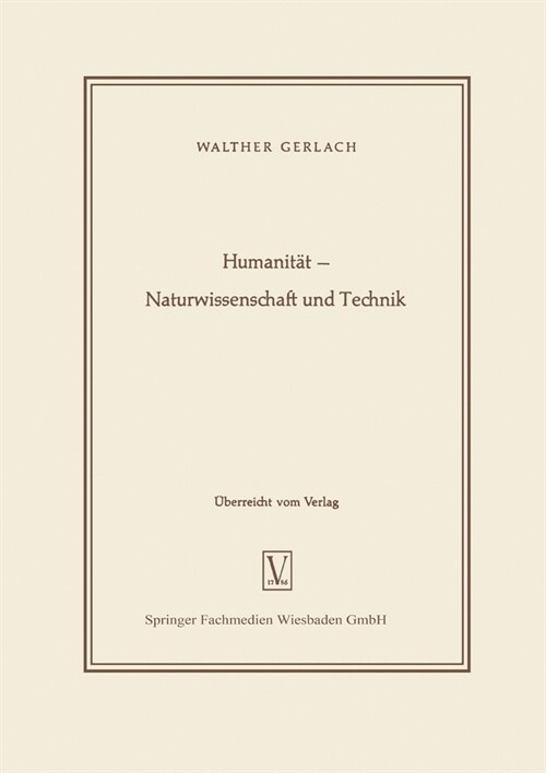 Humanit? - Naturwissenschaft und Technik (Paperback)