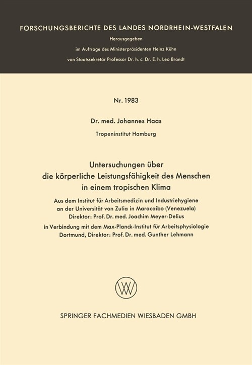 Untersuchungen ?er die k?perliche Leistungsf?igkeit des Menschen in einem tropischen Klima (Paperback)