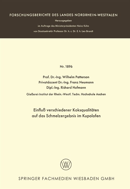 Einflu?verschiedener Koksqualit?en auf das Schmelzergebnis im Kupolofen (Paperback)