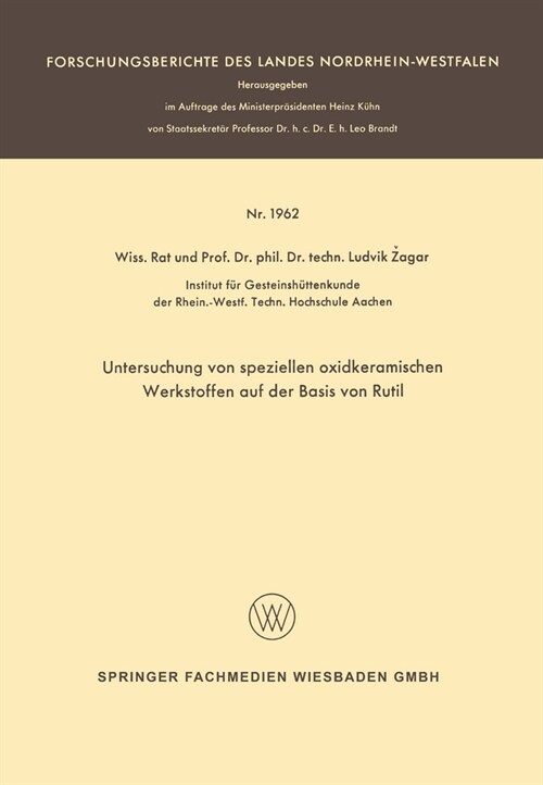 Untersuchung von speziellen oxidkeramischen Werkstoffen auf der Basis von Rutil (Paperback)