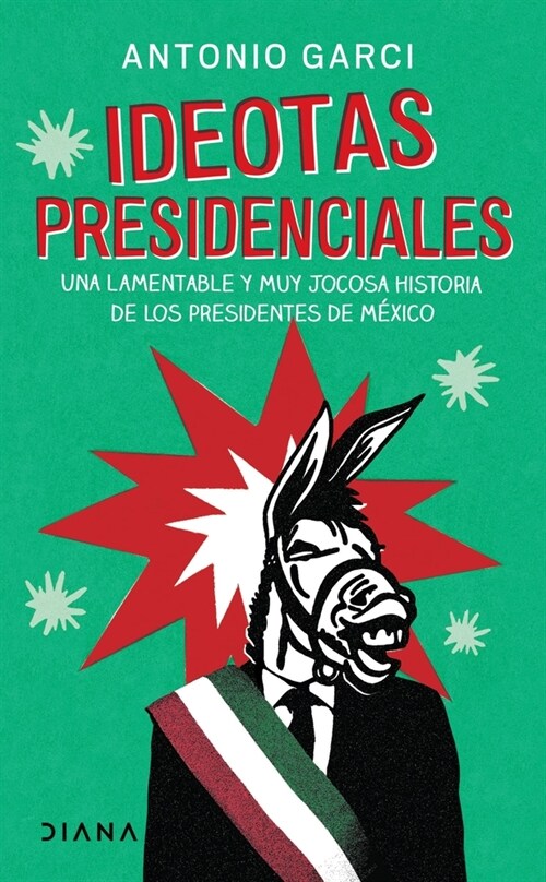 Ideotas Presidenciales (Paperback)