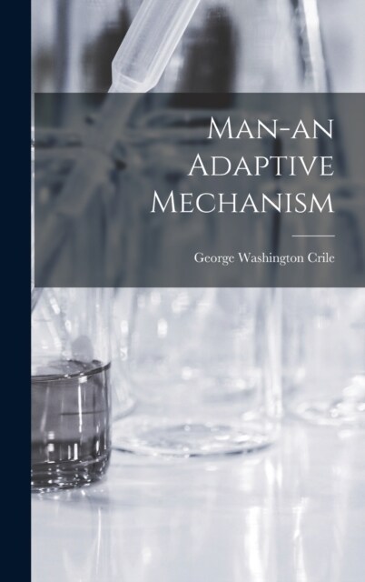 Man-an Adaptive Mechanism (Hardcover)