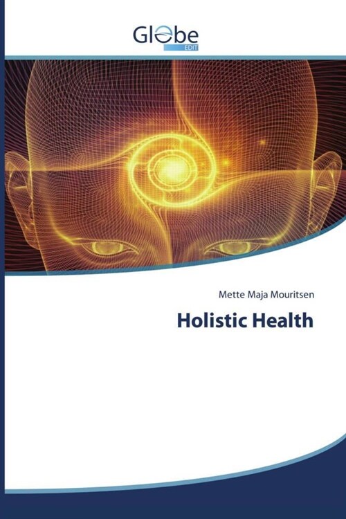 Holistic Health (Paperback)