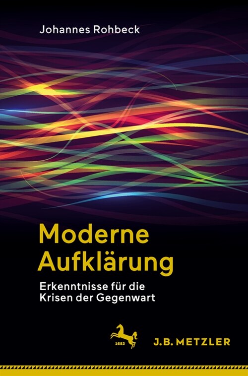 Moderne Aufkl?ung: Erkenntnisse F? Die Krisen Der Gegenwart (Paperback, 1. Aufl. 2023)