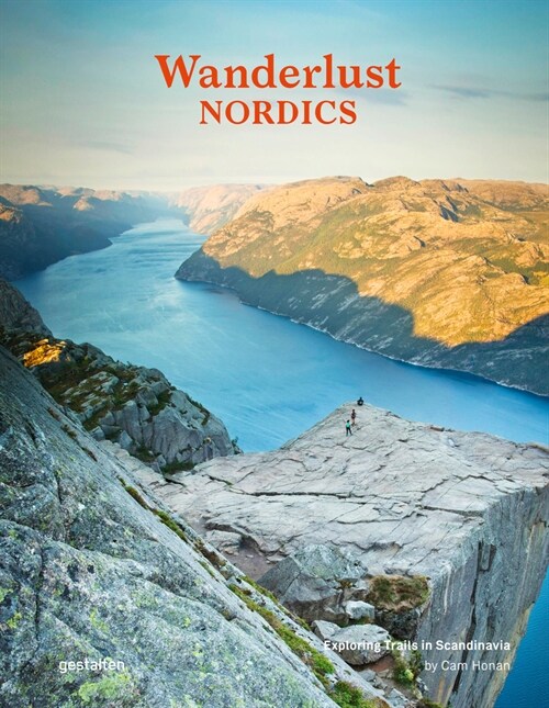 Wanderlust Nordics: Exploring Trails in Scandinavia (Hardcover)