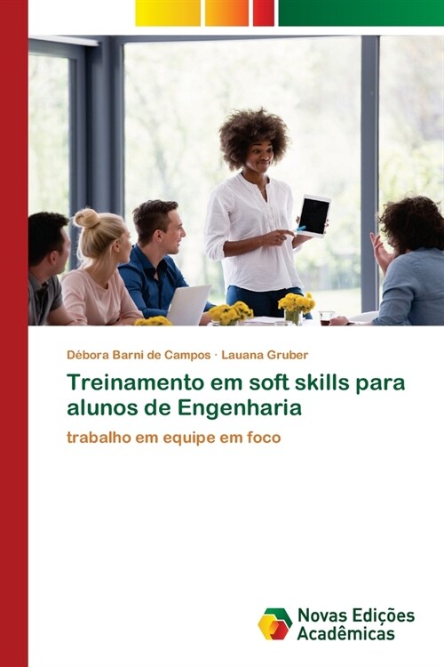 Treinamento em soft skills para alunos de Engenharia (Paperback)