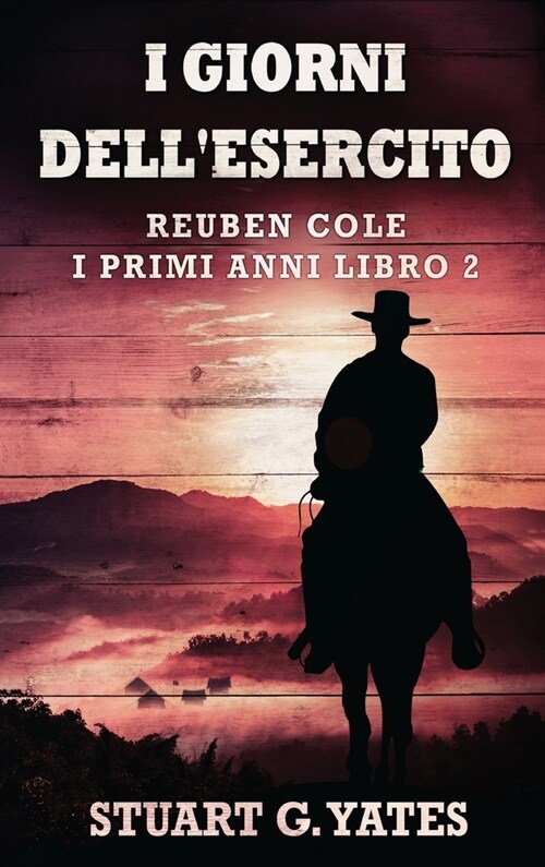 I Giorni Dellesercito (Hardcover, Edizione Rilega)