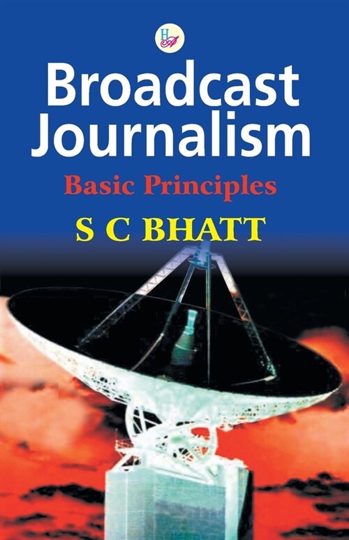 Broadcast Journalism (Paperback)