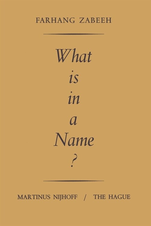 What is in a Name?: An Inquiry into the Semantics and Pragmatics of Proper Names (Paperback)