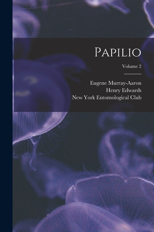 Papilio; Volume 2 (Paperback)