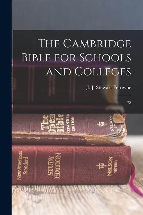 The Cambridge Bible for Schools and Colleges: 78 (Paperback)