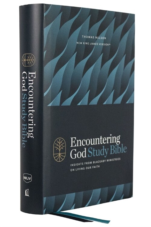 Encountering God Study Bible: Insights from Blackaby Ministries on Living Our Faith (Nkjv, Hardcover, Red Letter, Comfort Print) (Hardcover)