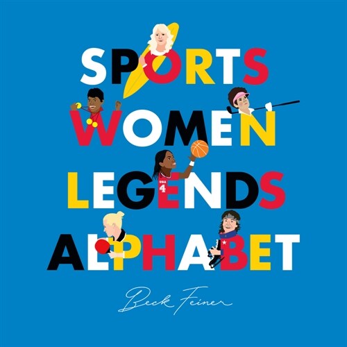 Sports Women Legends Alphabet (Hardcover)