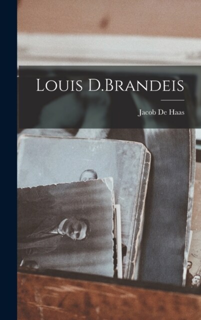 Louis D.Brandeis (Hardcover)