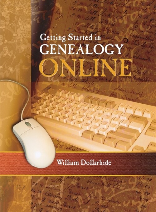 Getting Started in Genealogy Online (Hardcover)