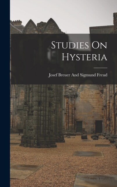 Studies On Hysteria (Hardcover)