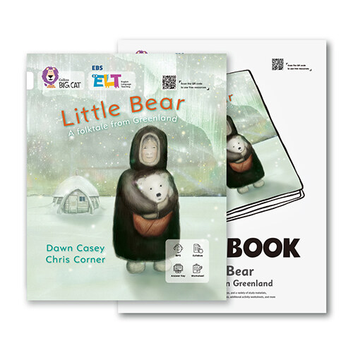 EBS ELT Big Cat (Band 10) LITTLE BEAR: A FOLKTALE FROM GREENLAND