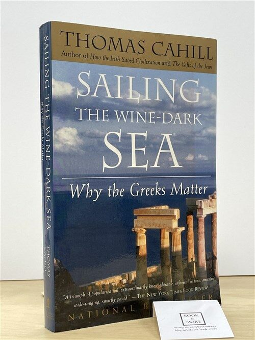 [중고] Sailing the Wine-Dark Sea: Why the Greeks Matter (Paperback)