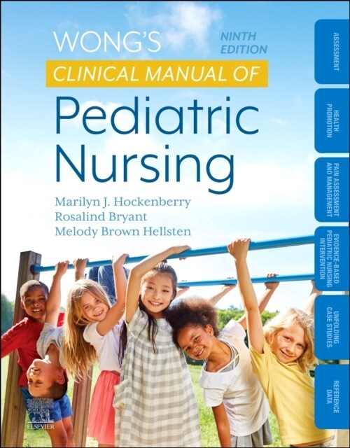 Wongs Clinical Manual of Pediatric Nursing (Spiral, 9)