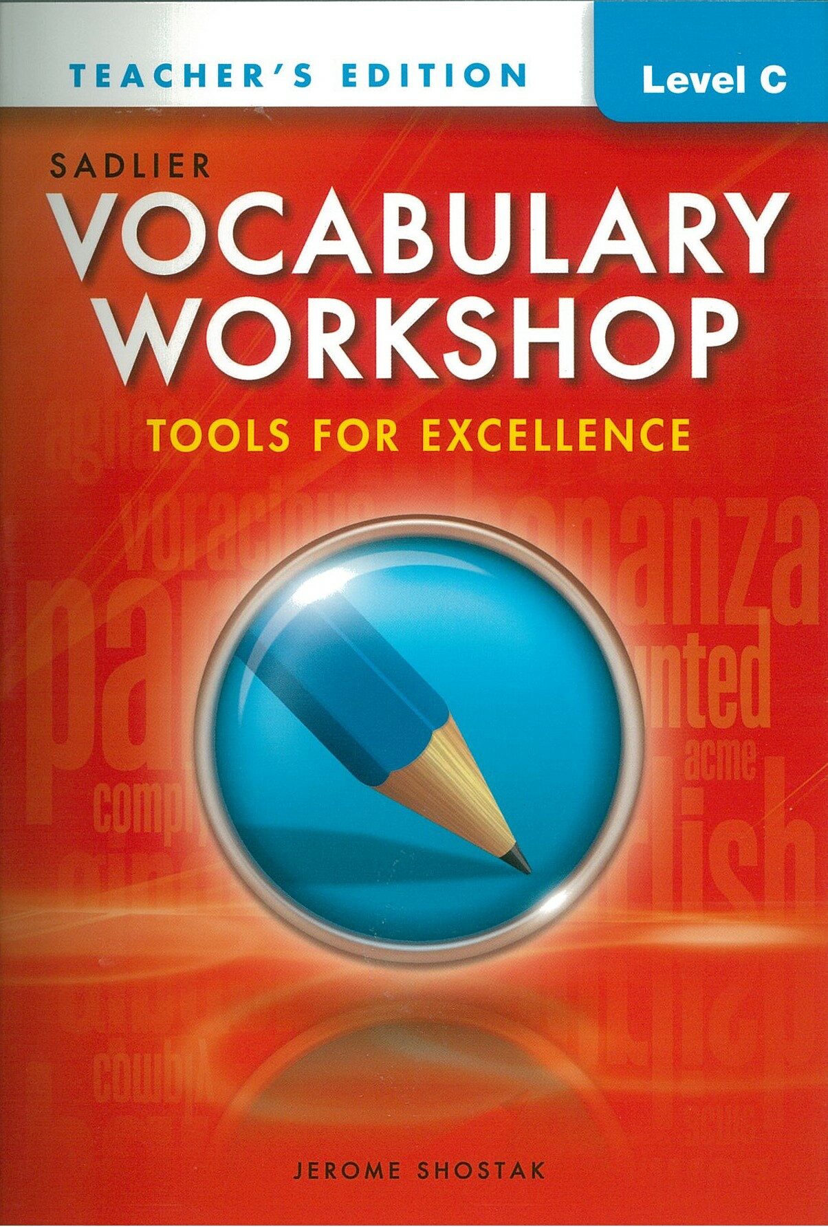 Vocabulary Workshop Tools for Excellence C(G-8) : Teachers Edition (Paperback)