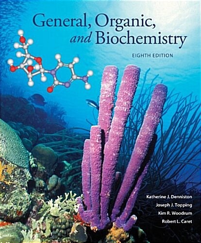 General, Organic and Biochemistry (Hardcover, 8, Revised)
