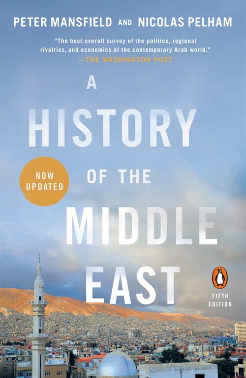 A History of the Middle East: Fifth Edition (Paperback, 4, Revised, Update)