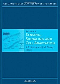 Sensing, Signaling and Cell Adaptation (Hardcover)