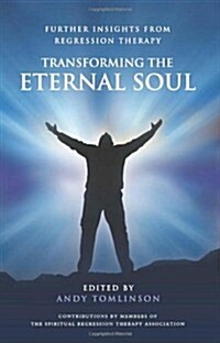 Transforming the Eternal Soul (Paperback)