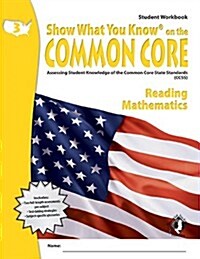 Swyk on the Common Core Gr 3, Student Workbook: Assessing Student Knowledge of the Common Core State Standards (Paperback)