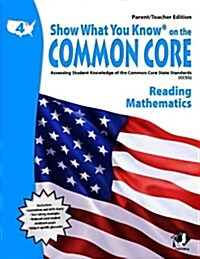 Swyk on the Common Core Gr 4, Parent/Teacher Edition: Assessing Student Knowledge of the Common Core State Standards (Paperback)
