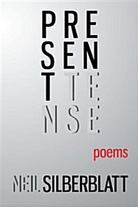 Present Tense: Poems (Paperback)