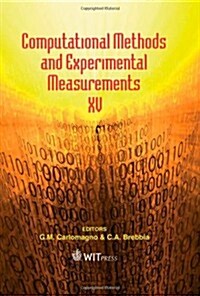 Computational Methods and Experimental Measurements XV (Hardcover, New)