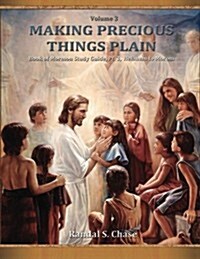 xTitle Cancelled, See ISBN 9781951210038 instead: Book of Mormon Study Guide, Pt. 3, Helaman to Moroni (Making Precious Things Plain, Vol. 3) (Paperback, 2, Revised)