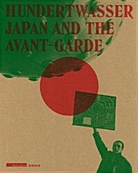 Hundertwasser: Japan and the Avant-Garde (Paperback)