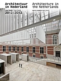 Architecture in the Netherlands: Yearbook 2012/2013 (Paperback)
