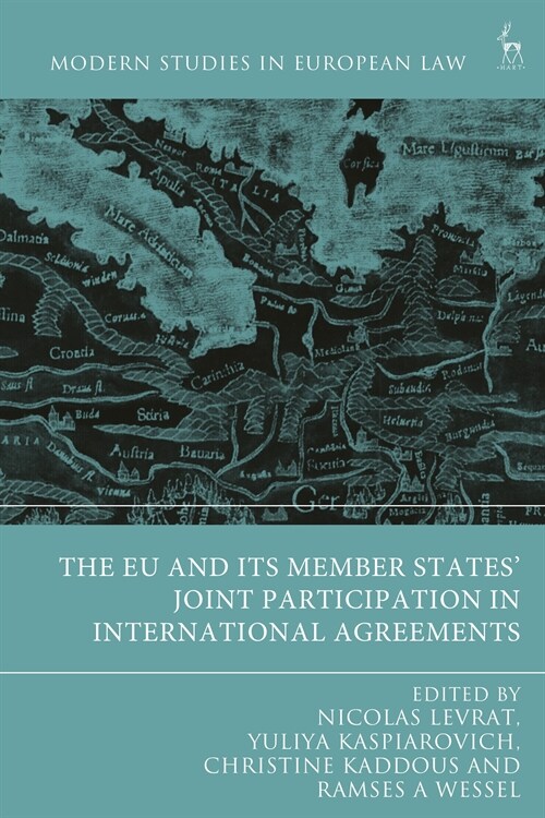 The EU and its Member States’ Joint Participation in International Agreements (Paperback)