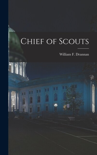 Chief of Scouts (Hardcover)